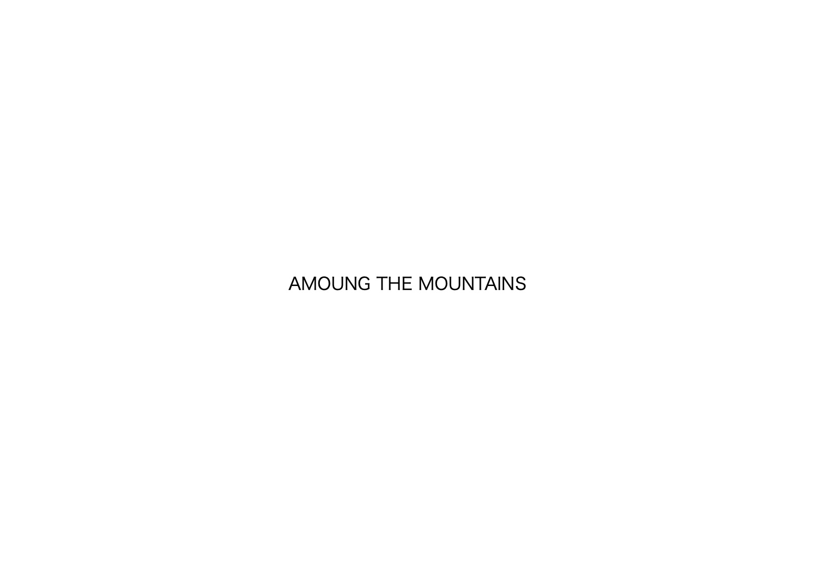 Amoung The Mountains — หน้า 2